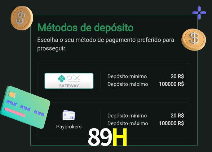 O cassino 89H oferece uma grande variedade de métodos de pagamento